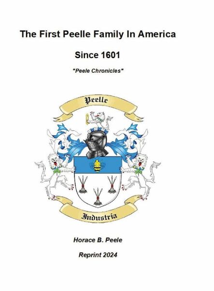 The First Peelle Family In America 