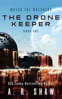 The Drone Keeper - Shaw, A. R.