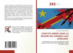 CONFLITS ARMES DANS LA REGION DES GRANDS LACS AFRICAINS - KUTADILA MOENDO, Stanislas