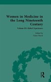 Women in Medicine in the Long Nineteenth Century Women in Medicine in the Long Nineteenth Century