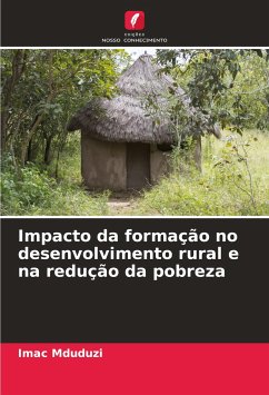 Impacto da formação no desenvolvimento rural e na redução da pobreza - Mduduzi, Imac