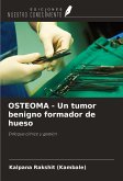 OSTEOMA - Un tumor benigno formador de hueso