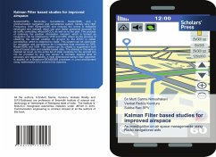 Kalman Filter based studies for improved airspace - Nimushakavi, Sn Murti Sarma;Kunduru, Venkat Reddy;SPV, Subba Rao