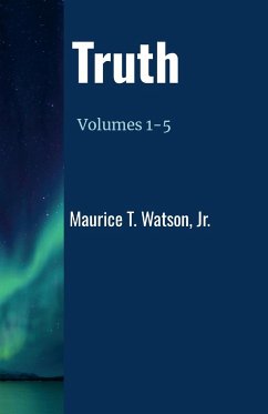 Truth - Watson, Jr. Maurice T.