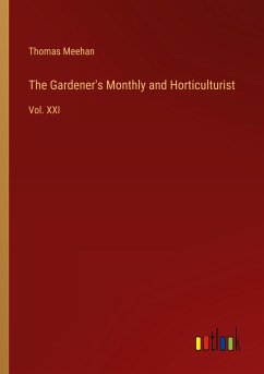 The Gardener's Monthly and Horticulturist