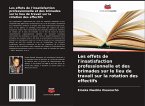 Les effets de l'insatisfaction professionnelle et des brimades sur le lieu de travail sur la rotation des effectifs