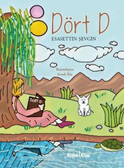 Dört D - Sevgin, Esasettin Dört D - Sevgin, Esasettin
