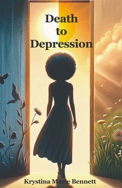 Death to Depression - Bennett, Krystina