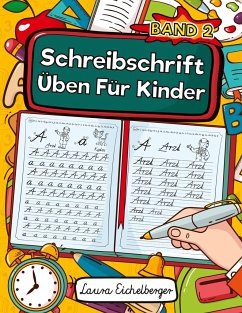 Schreibschrift Üben Für Kinder (SAS) - Eichelberger, Laura