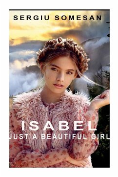 Isabel. Just a Beautiful Girl - Somesan, Sergiu