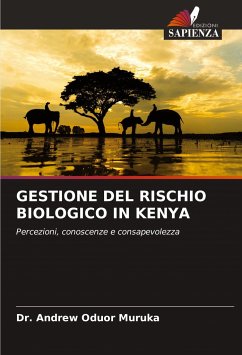 GESTIONE DEL RISCHIO BIOLOGICO IN KENYA - Muruka, Dr. Andrew Oduor