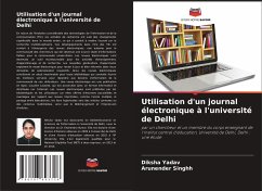 Utilisation d'un journal électronique à l'université de Delhi - Yadav, Diksha;Singhh, Arunender