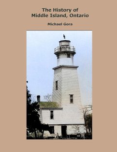 The History of Middle Island, Ontario - Gora, Michael