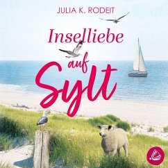 Inselliebe auf Sylt (MP3-Download) - Rodeit, Julia K.