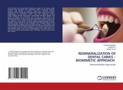 REMINERALIZATION OF DENTAL CARIES ¿ BIOMIMETIC APPROACH - Gayathiry, R.Vetha;N.T, Deepa;A.V.G, Sankar