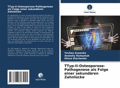 ¿Typ-II-Osteoporose-Pathogenese als Folge einer sekundären Zahnlücke - Kuzenko, Yevhen;Romaniuk, Anatoliy;Diachenko, Olena