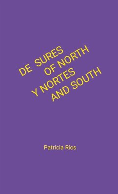 De Sures y Nortes / Of North and South - Rios, Patricia