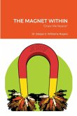 THE MAGNET WITHIN