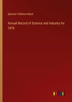 Annual Record of Science and Industry for 1876