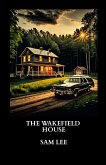 The Wakefield House