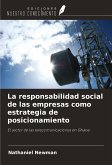 La responsabilidad social de las empresas como estrategia de posicionamiento