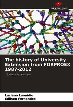 The history of University Extension from FORPROEX 1987-2012 - Leonidio, Luciano;Fernandes, Edílson