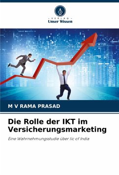 Die Rolle der IKT im Versicherungsmarketing - RAMA PRASAD, M V