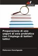 Preparazione di uno yogurt di soia... - Bild 1