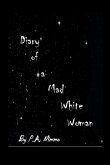 Diary of a Mad White Woman
