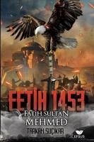 Fetih 1453 Ve Fatih Sultan Mehmed - Sucikar, Tarkan