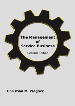The Management of Service Business - Wegner, Christian M.