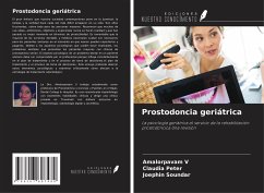 Prostodoncia geriátrica - V, Amalorpavam; Peter, Claudia; Soundar, Joephin