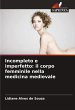 Incompleto e imperfetto: il corpo... - Bild 1