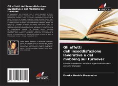 Gli effetti dell'insoddisfazione lavorativa e del mobbing sul turnover - Iheanacho, Emeka Nwobia