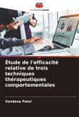 Étude de l'efficacité relative de trois techniques thérapeutiques comportementales