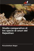 Studio comparativo di tre specie di anuri del Rajasthan