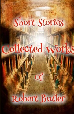 Short Stories - Butler, Robert