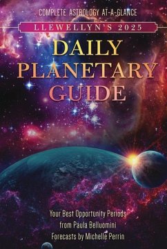 Llewellyn's 2025 Daily Planetary Guide - Llewellyn; Belluomini, Paula