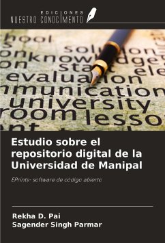 Estudio sobre el repositorio digital de la Universidad de Manipal - Pai, Rekha D.; Parmar, Sagender Singh