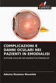 COMPLICAZIONI E DANNI OCULARI NEI PAZIENTI IN EMODIALISI