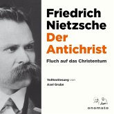 Der Antichrist. Fluch auf das Christenthum. (MP3-Download)