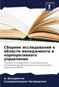 Sbornik issledowanij w oblasti menedzhmenta i korporatiwnogo uprawleniq - Valarmathi, A.;Nataradzhan, Sundarapandiqn