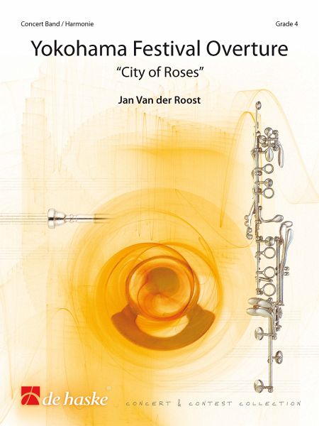 Jan Van der Roost Yokohama Festival Overture Concert Band/Harmonie Partitur Jan Van der Roost Yokohama Festival Overture Concert Band/Harmonie Partitur