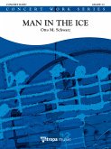 Otto M. Schwarz, Man in the Ice Concert Band/Harmonie Partitur