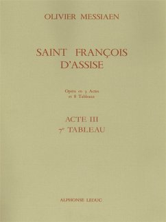 Saint Francois d'Assise - acte 3 tableau 7 partition