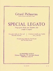 Special Legato 48 études pour trombone ténor (simple et complet) Special Legato 48 études pour trombone ténor (simple et complet)