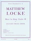 Music for King Charles 2 for 6-part brass choir score and parts