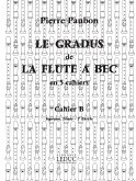 PAUBON GRADUS DE LA FLUTE A BEC VOLUME B:INSTRUMENTS EN UT VOLUME 2