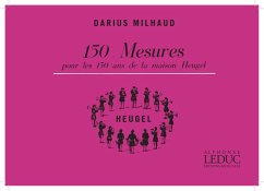 Cover MILHAUD 150 MESURES POUR LES 150 ANS DE LA MAISON HEUGEL 2 TROMPETTES/TROMBONE PARTIES