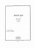 Beati qui pour 4 voix mixtes (choeur) et orgue partition Beati qui pour 4 voix mixtes (choeur) et orgue partition